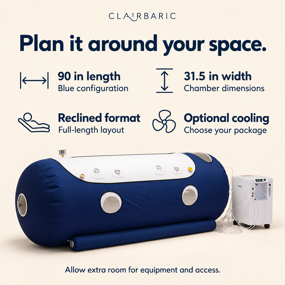 Blue chamber: 90 in length and 31.5 in width, reclined format and optional cooling. Allow extra room for equipment and access — illustrated guide.